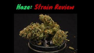 Haze Cannabis Strain Review