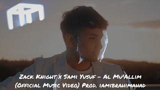 Zack Knight x Sami Yusuf - Al Mu'Allim (Official Music Video)