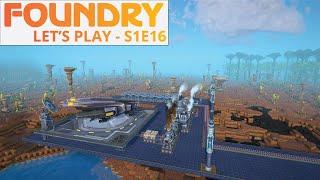 FOUNDRY LET'S PLAY - S1 E16