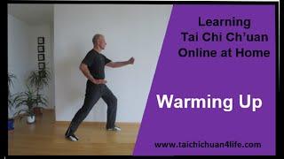 Learn Tai Chi Ch'uan at Home - Warming Up