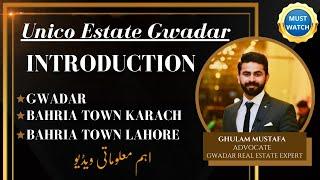 Gwadar Real Estate Information | Unico Real Estate Introduction