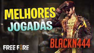 MELHORES JOGADAS FREE FIRE - ESPECIAL 100K BLACKN444 [HIGHLIGHT]