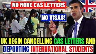 UK Begin Cancelling CAS, Revoking Visas & Deporting International Students Back: No More UK Visa