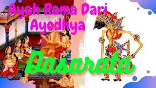  DASARATA Sang Raja AYODHYA // Ayah SRI RAMA 