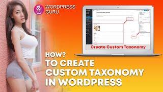 How to create custom taxonomies in Wordpress for beginners - Easy Method 2020