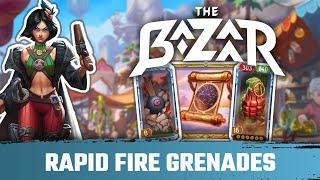 The Rapid Fire Grenade Launcher - The Bazaar