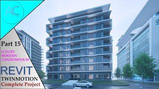 Luxury Modern Condominium | Part 15 | Complete Step By Step Project | Revit and Twinmotion Tutorial