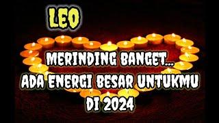 Leo Merinding banget...Ada energi besar untukmu di 2024