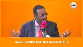 Why I Voted For The Finance Bill - FARAH MAALIM