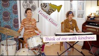 Gentle Giant - Think of me with kindness (Mami Nova Project cover)