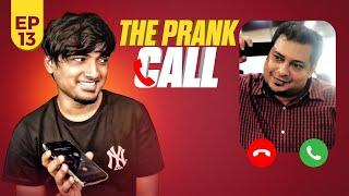 The Prank Call by Shouvik Ahmed | Funny Prank Video | Episode 13