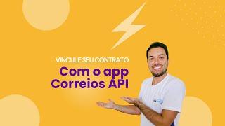 Vincule Seu Contrato Com o App Correios API