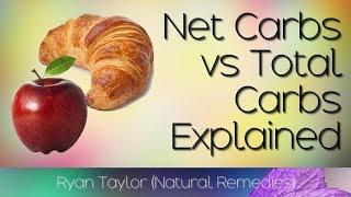 What is Net Carbs and Total Carbs?