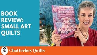 Book Review: Small Art Quilts