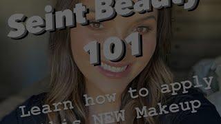 Seint Beauty 101 ‍ Learn how to use this new makeup!