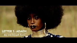 [FATOU] LETTER 1- ADAEH_Me Myself And I_Official Music Video