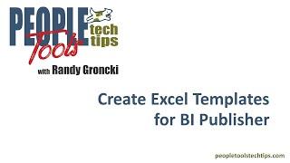 Create Excel Templates for BI Publisher