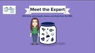 My World of Work Live: Meet the Expert - Healthcare Science  -  NHS