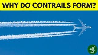 Why Do Condensation Trails Form?