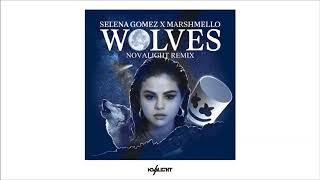 Selena Gomez & Marshmello - Wolves (Novalight Remix)