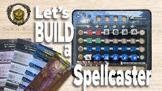 Let's Build a Spellcaster | Elder Scrolls Betrayal of the Second Era