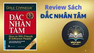 TÓM TẮT SÁCH ĐẮC NHÂN TÂM (DALE CARNEGIE) - NGHỆ THUẬT TRỞ THÀNH BẬC THẦY GIAO TIẾP