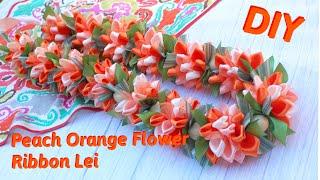 How To Make This Beautiful Peach Orange Hawaiian Flower Ribbon Lei