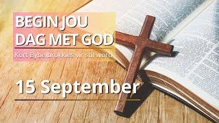 Ontdek Die Krag Van Johannes 8:31-36 - Bybelbrokkies: 15 September. (DAGSTUKKIES VIR STILTETYD)