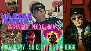 VeeBall - La Bebe (Yng Lvcas x Peso Pluma x Bad Bunny x 50 Cent x Snoop Dogg Remix)