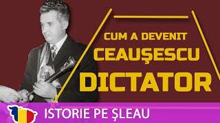 Cum a devenit Ceaușescu dictator, în trei pași (1965-1967-1974)