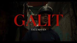 Tatz Maven - Galit (Official Music Video)