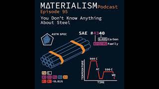 Episode 95: You Don't Know Anything About Steel