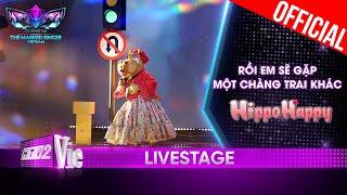 Rồi Em Sẽ Gặp Một Chàng Trai Khác, HippoHappy gây si mê |The Masked Singer Vietnam 2023 [LiveStage]