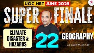 UGC NET Geography Online Classes 2025 | Climate Disaster & Hazards UGC NET By Ashish Sir
