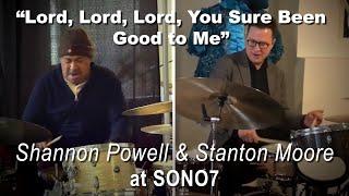 Shannon Powell & Stanton Moore - "Lord, Lord, Lord, You Sure Been Good to Me" at SONO | Live 2019