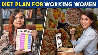 WEIGHT LOSS DIET PLAN for BUSY WORKING WOMEN | Diet Plan for Fat Loss in Hindi by I'MWOW