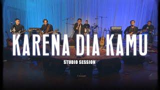 Karena Dia Kamu - UNGU | Studio Session