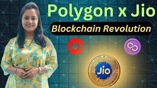 Polygon & Reliance Jio [India’s Blockchain Revolution + Jio Coin News]