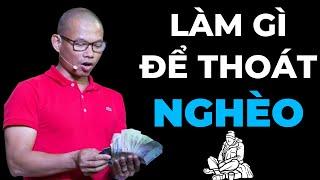 3 cách làm giàu bạn phải biết | Phạm Thành Long