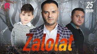 Zalolat (o'zbek serial) | Залолат (узбек сериал) 25-qism #UydaQoling