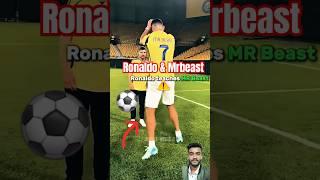 Ronaldo and mrbeast #shorts ##ytshorts #ronaldo #mrbeast #football #prank  #memes #new #yt #trending