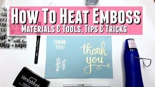 Everything You Need to Know to Start Heat Embossing with Embossing Powder Uses,Beginners Guide