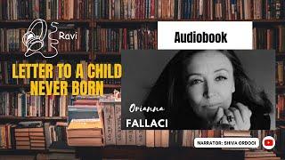 audiobook/ Letter to a Child Never Born/ Oriana Fallaci/ episode 4