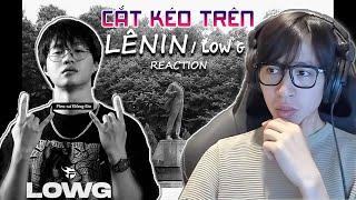 Cắt kéo trên Lênin | Low G | Rap Nhà Làm (Lyric video) | ViruSs Reaction