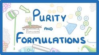 GCSE Chemistry - Purity and Formulations #62