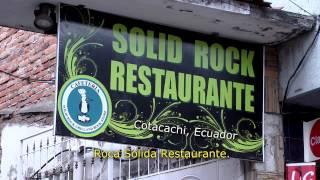 Solid Rock Restaurante, Cotacachi, Ecuador