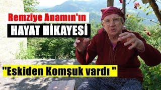 Remziye Yılmaz Annemizin Hayat Hikayesi #hayathikayeleri  #Trabzon #maçka