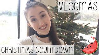 HOLLY GABRIELLE VLOGMAS | COUNTDOWN TO CHRISTMAS 