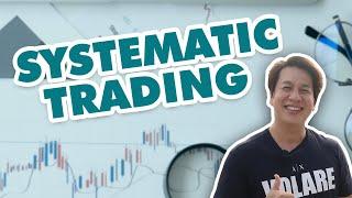 What Is Systematic Trading by Collin Seow