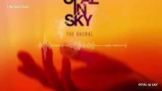 Opal In Sky - The Sacral
